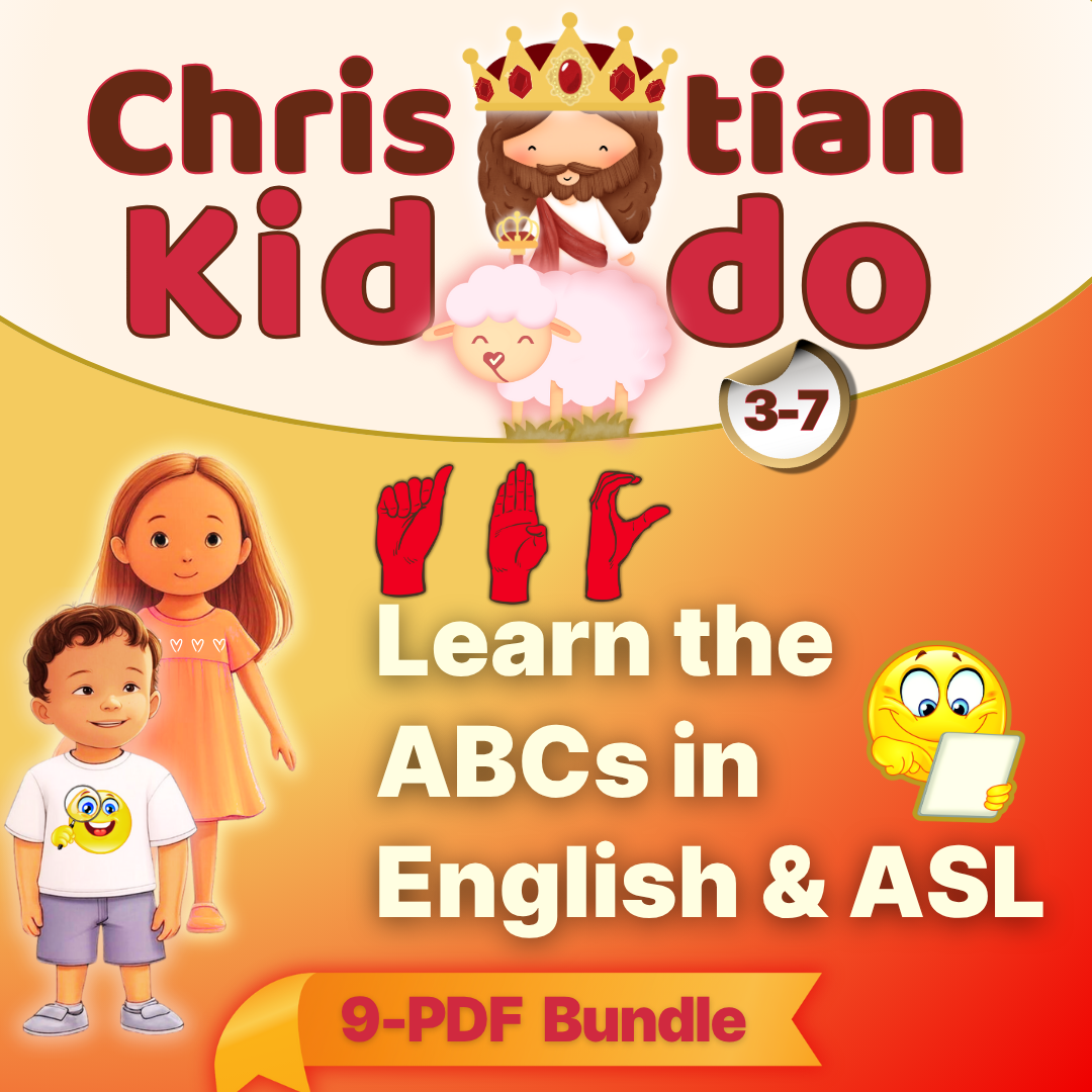 Christian Kiddo 9-PDF ABCs bundle teaching English and ASL (American Sign Language) for ages 3–7, featuring Christi, Uzzi, Sarah-Sheep, and Jesus.